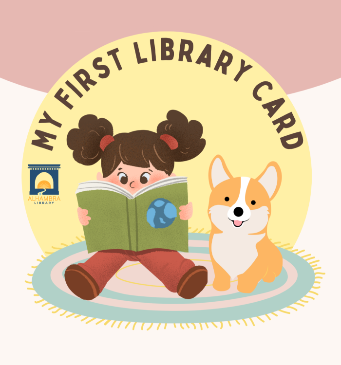 my first library card alhambra library