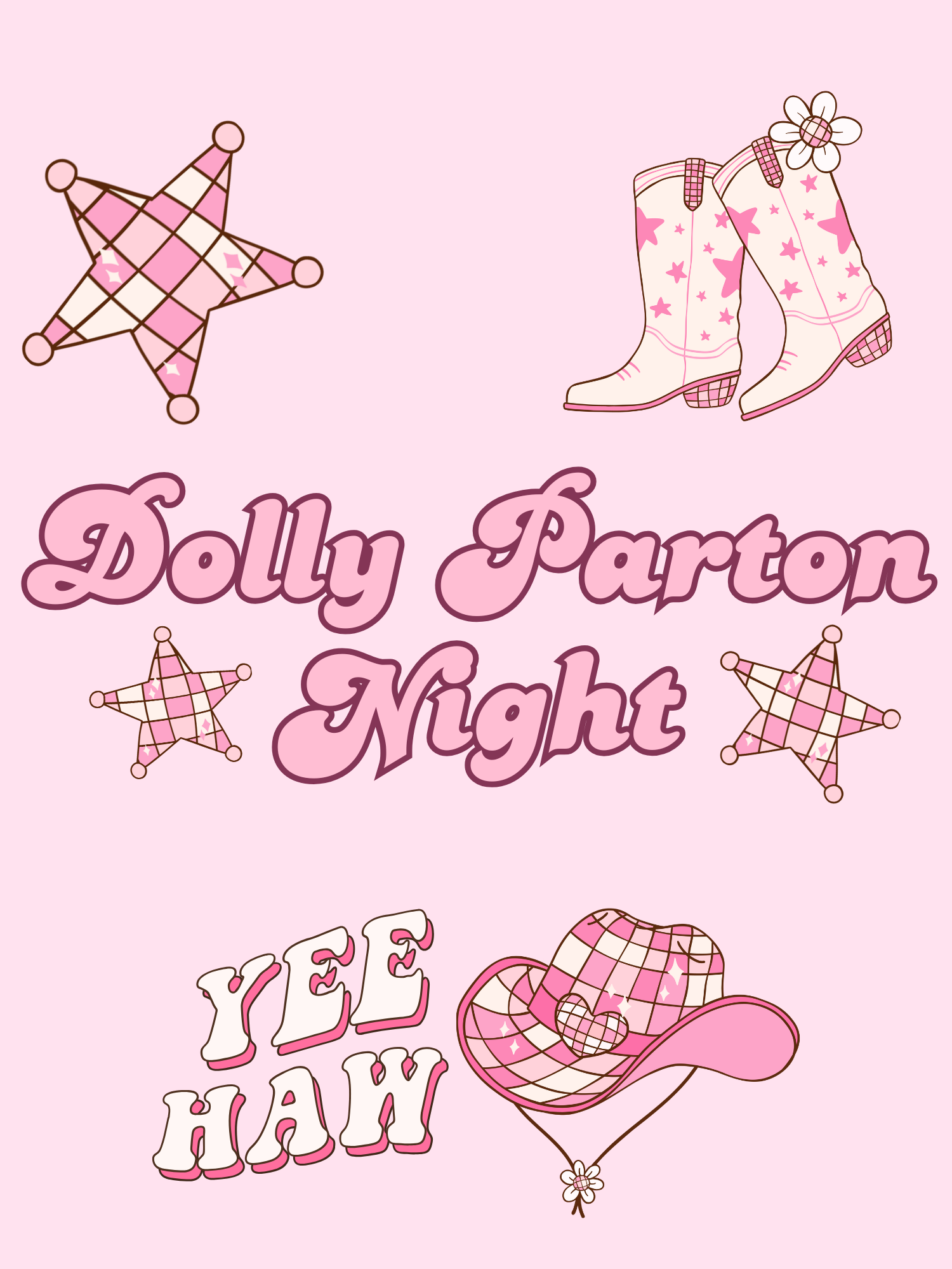 Image for a Dolly Parton Night event on a light pink background with graphics of a disco star, cowgirl boots, a pink cowgirl hat and the words "Yee Haw".